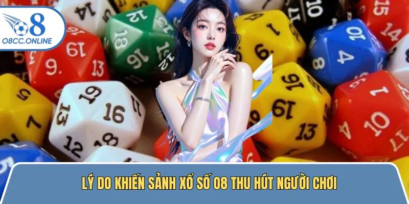 Ưu điểm giúp sảnh xổ số  hấp dẫn số 1 thị trường